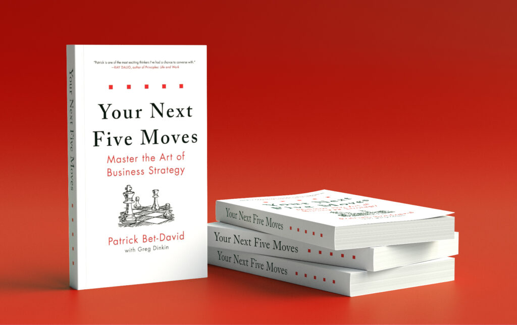 Book Summary - Your Next Five Moves (Patrick Bet-David)